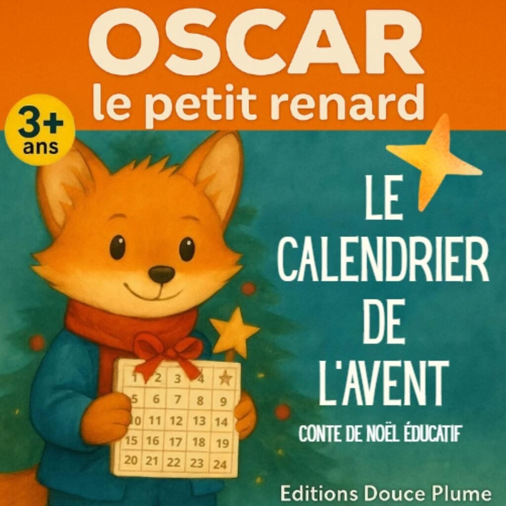 Calendrier de l’Avent d’Oscar le petit renard – livre illustré éducatif de Noël pour enfants dès 3 ans